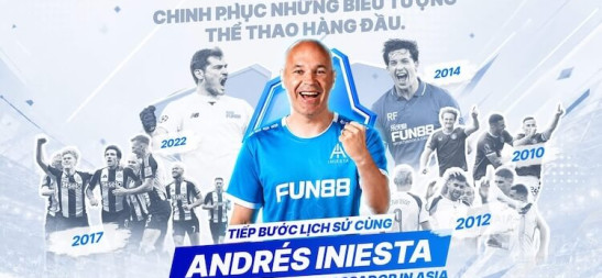 Andrés Iniesta Chính Thức Trở Thành Đại Sứ Toàn Cầu FUN88