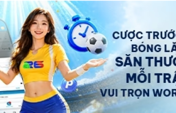 FUN88 - Cược trước giờ bóng lăn săn thưởng mỗi trận