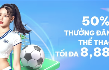 FUN88 - 50% thưởng đăng ký thể thao tối đa 8,888KĐ