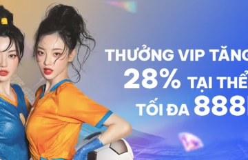FUN88 - Thưởng Vip tăng cường 28% tại thể thao tối đa 888kĐ