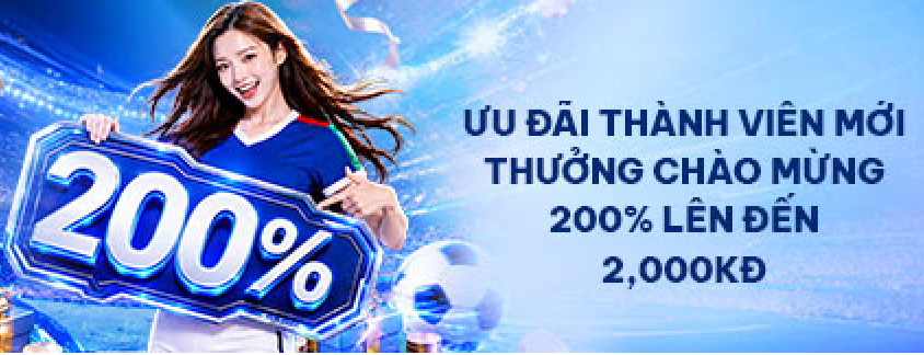 FUN88 - Ưu đãi thành viên mới thưởng chào mừng 200% lên đến 2000k