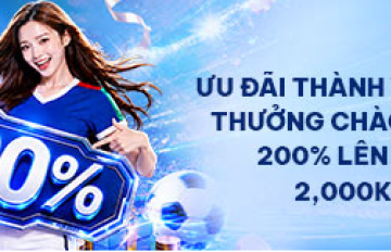 FUN88 - Ưu đãi thành viên mới thưởng chào mừng 200% lên đến 2000k