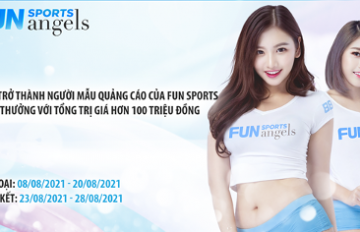 KHỞI ĐỘNG CUỘC THI FUN SPORTS ANGELS 2021 VỚI TỔNG GIÁ TRỊ GIẢI THƯỞNG LÊN ĐẾN 100 TRIỆU ĐỒNG