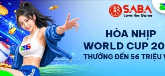 FUN88 - Thưởng đến 56 triệu World Cup 2026 tại SABA
