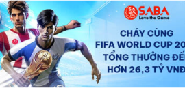 FUN88 - Thể thao SABA cháy cùng World Cup 2026 thưởng đến 26,3 tỷ