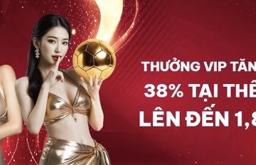 FUN88 - [THỂ THAO/E-SPORTS] THƯỞNG TĂNG CƯỜNG 38% HÀNG NGÀY