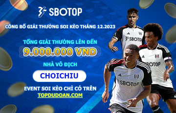 Trao giải top 10 cao thủ soi kèo chuẩn nhất tháng 12.2023