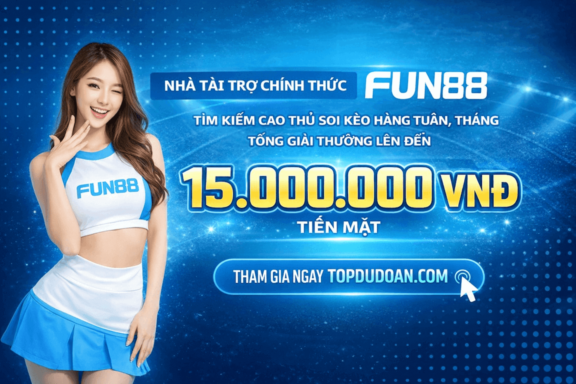 Thể Lệ & Giải Thưởng Cuộc Thi Soi Kèo TOPDUDOAN
